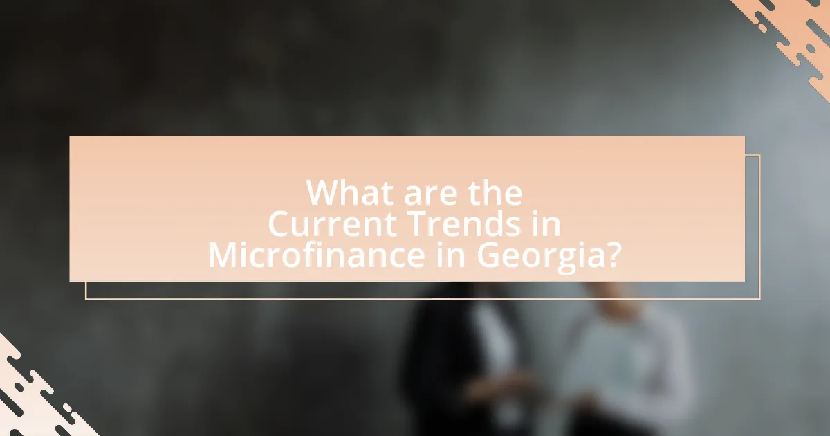 What are the Current Trends in Microfinance in Georgia?