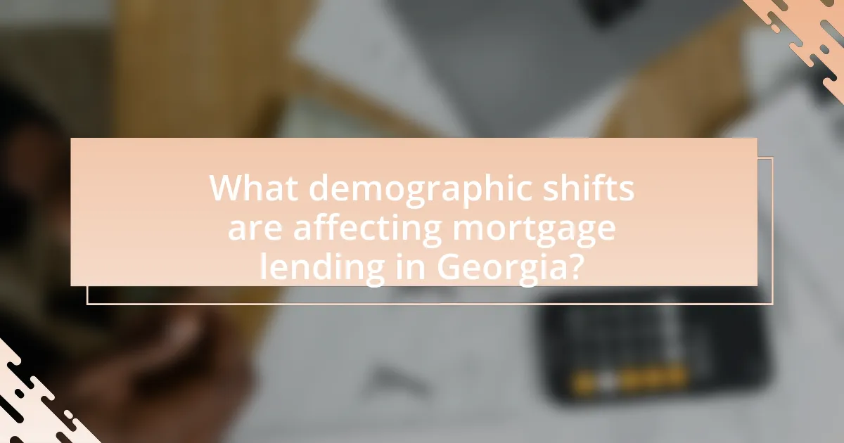 What demographic shifts are affecting mortgage lending in Georgia?